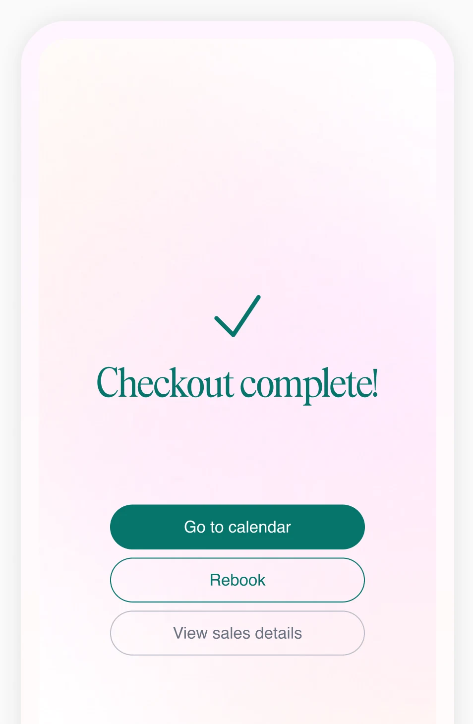 Barespace checkout complete screen with options to go to the calendar, rebook or view sales details